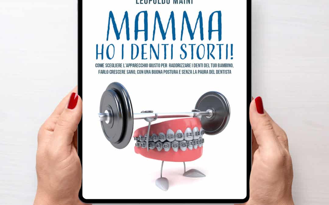 Mamma ho i denti storti! Come scegliere l’apparecchio giusto